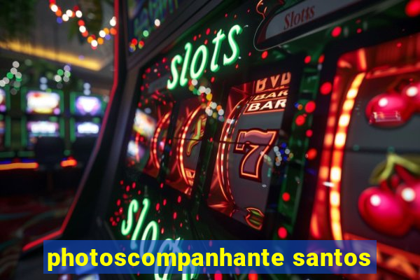 photoscompanhante santos